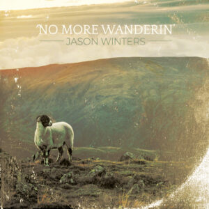 Jason Winters - No More Wanderin' (12" Vinyl)